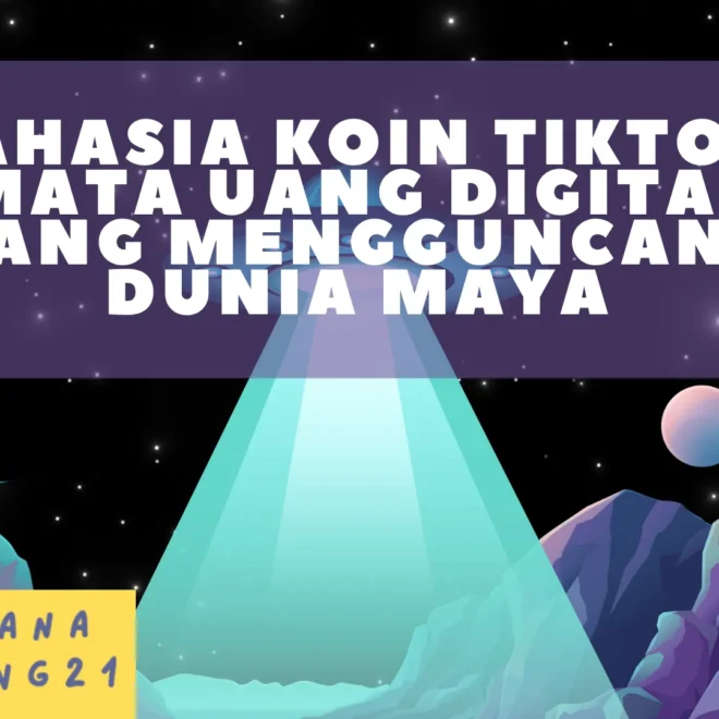 Rahasia Koin TikTok: Mata Uang Digital yang Mengguncang Dunia Maya