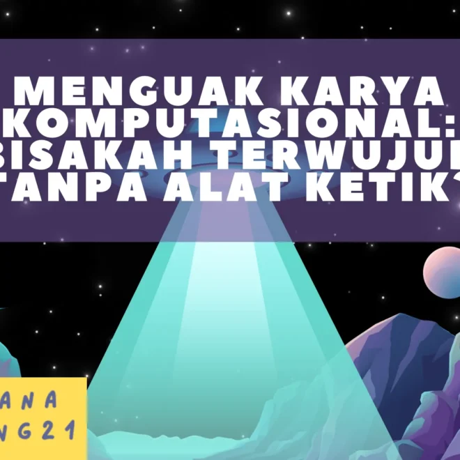 Menguak Karya Komputasional: Bisakah Terwujud Tanpa Alat Ketik?